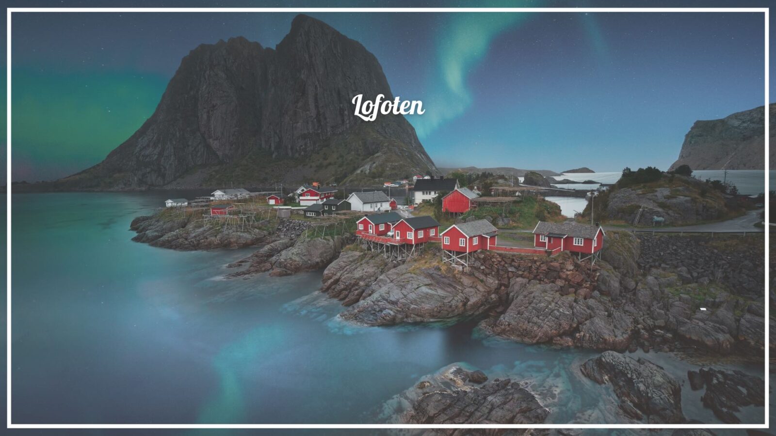 Lofoten - The Voyage Magazine