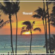 Hawaii - Reasons to Visit The Hawaiian Kingdom