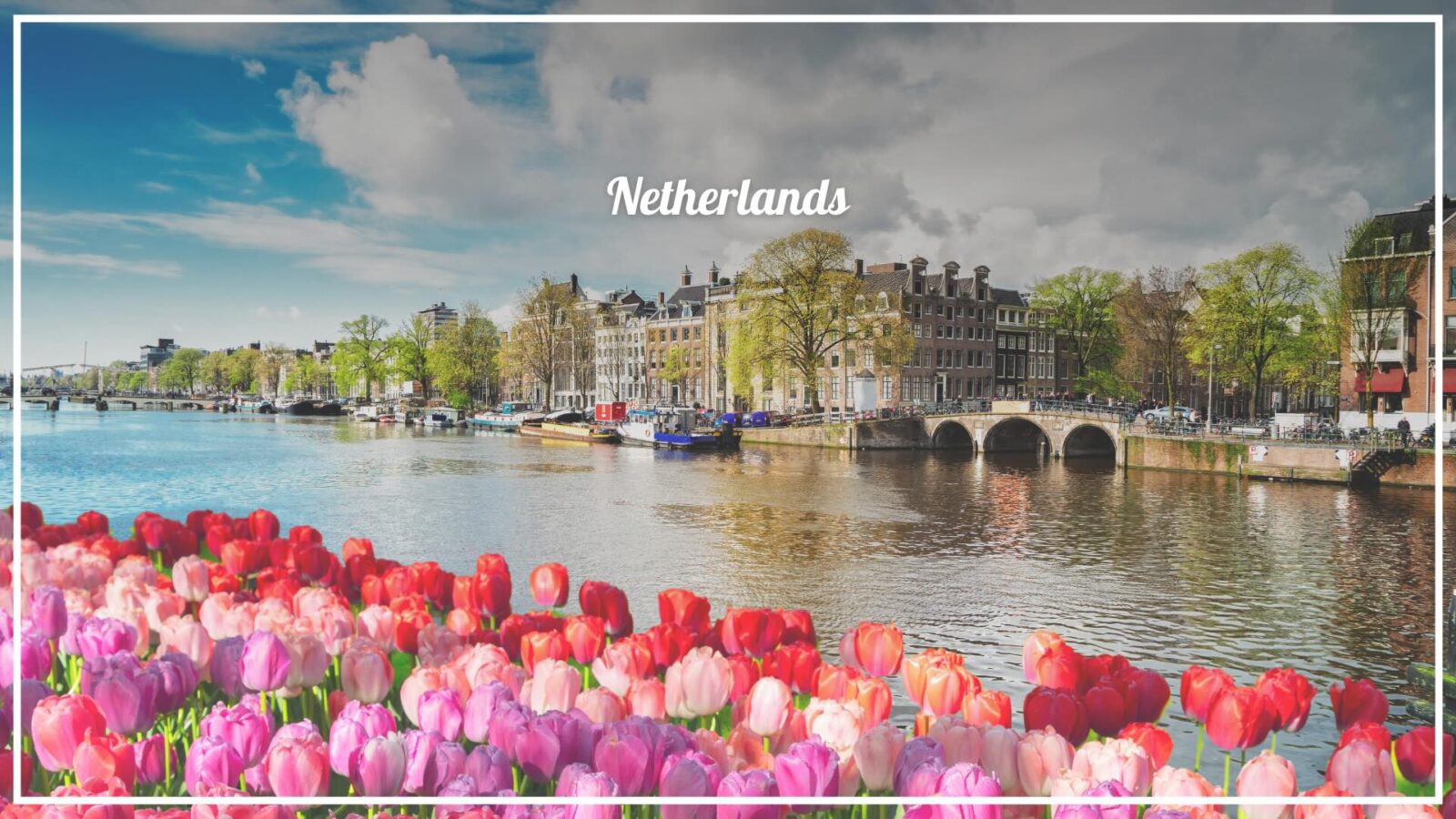 Netherlands, Amsterdam - The Voyage Magazine Netherlands, Amsterdam