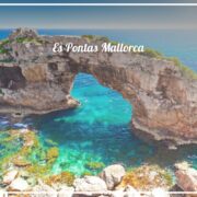 Es Pontas Mallorca, Mallorca, a Superb Tourist Destination to Be Discovered