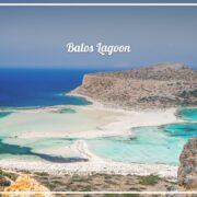 Balos Lagoon - 7 Best Things That Will Make You Love The Island Of Crete