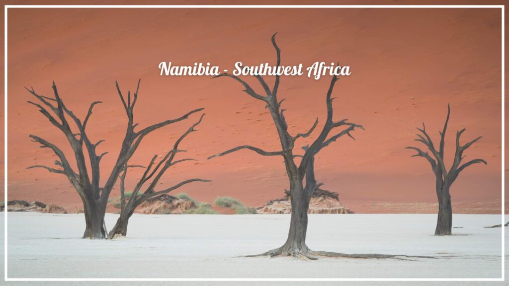 Namibia - Southwest Africa - The Voyage Magazine Namibia - Southwest Africa
