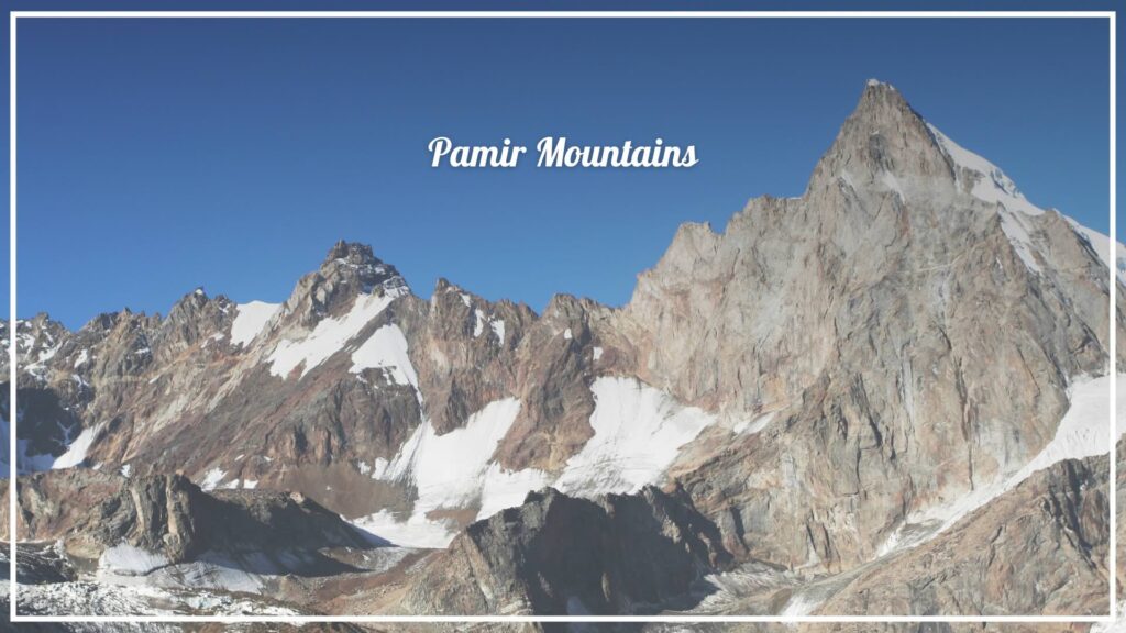 Pamir Mountains - The Voyage Magazine Pamir Mountains